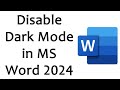 How to Disable dark mode in ms word 2024 | how to turn off dark mode in microsoft word 2024