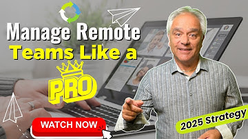 Best Strategy for Managing Small Business Remote or Virtual Teams