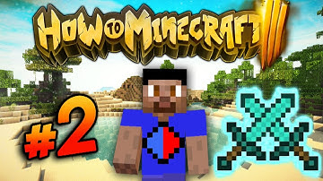 HOW TO MINECRAFT S3 #2 