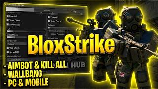 [💥 OP] BloxStrike Script - INSANE AIMBOT | WALLBANG &amp; KILL ALL | MORE | (PC/MOBILE)