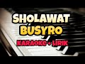 Karaoke Sholawat Busyro || Versi Ai Khodijah ( Karaoke   Lirik ) Kualitas Jernih