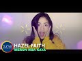 Hazel faith  meron nga kaya  official music