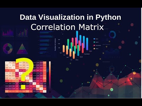 Python for beginners: Simple tricks for Correlation Matrix and Data ...