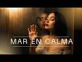 Mar en Calma - SPANISH SONG 2026