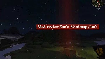 Minecraft mod review : Zan