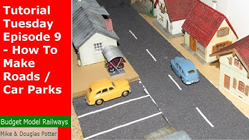 Tutorial Tuesday Episode 9 - How To Make Model Railway Roads / Car Parks