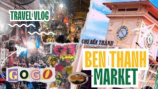 ✨A tour in Ben Thanh Market | Travel Vlog by Go Go 🌆🏞️🌉