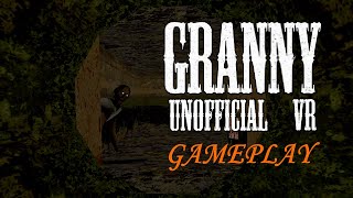 Granny VR (Unofficial 1.8.8) Gameplay