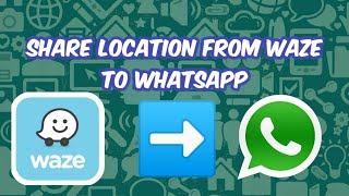 How to Share location from Waze to Whatsapp. Tutorial. screenshot 3