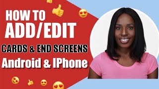 HOW TO ADD / EDIT END SCREENS & CARDS ON MOBILE PHONE 2020 (Android & iPhone) | SIMPLY TEMIE screenshot 5