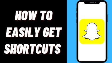 How To Easily Get Shortcuts On Snapchat In 2022
