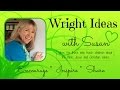 Wright ideas with susan