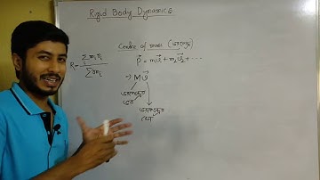 Class_Xi | Rigid Body Dynamics Part - 1 | (Mechanics Lecture - 42)