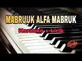 download Karaoke Mabruuk Alfa Mabruuk Versi Kuntriksi ( karaoke + Lirik ) Kualitas Jernih - Abie Radhea download Karaoke Mabruuk Alfa Mabruuk Versi Kuntriksi ( karaoke + Lirik ) Kualitas Jernih - Abie Radhea