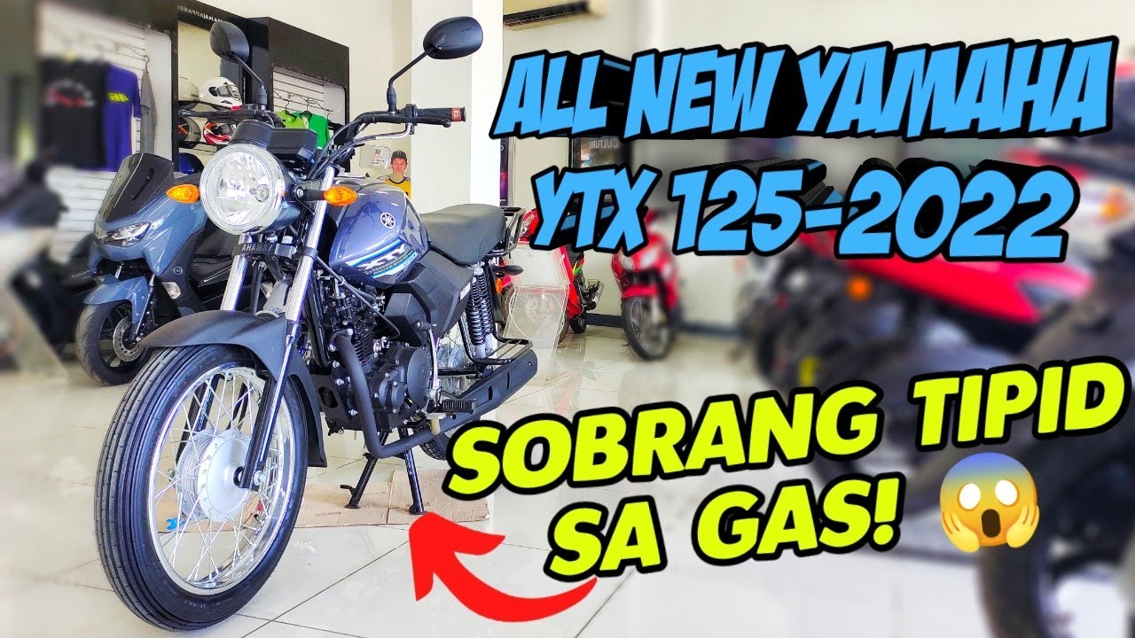 All New Yamaha Ytx 125 - 2022 Sobrang Tipid Sa Gas! | Specs, Features &  Walk-Through - Youtube