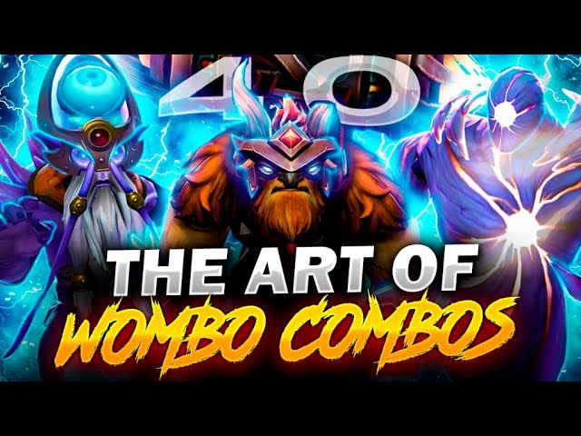 Dota 2 - The Art of Wombo Combo (4.0) class=