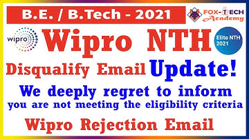 Wipro Rejection Mail | You are not meeting the eligibility criteria | Wipro NTH Not Qualified
