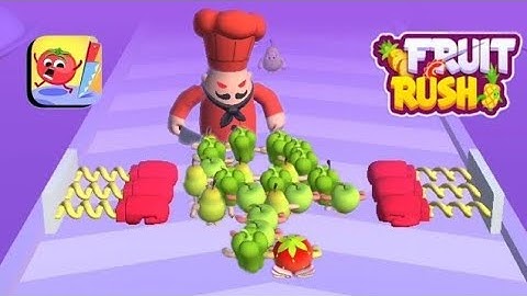 Fruit Rush - All Levels Gameplay (iOS & Android) Part 2