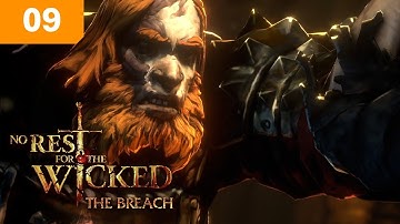 Прохождение No Rest for the Wicked: The Breach - 09 Черная канава