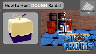 How to HOST your own DOUGH RAIDS for Dough AWAKENING! - Roblox Blox Fruits!
