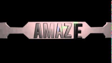 Official aMaZe Intro