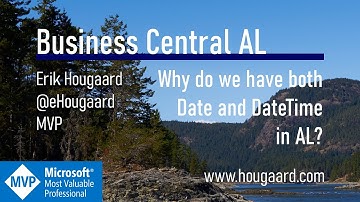 Why do we have both Date and DateTime in AL and Business Central
