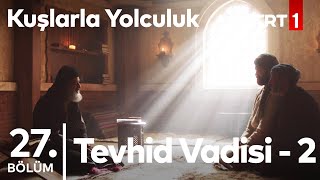 Kuslarla Yolculuk Season 1 Episode 27 With English Subtitles