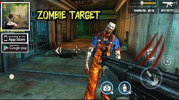 DEAD TARGET : Zombie Game 3D | Zombie Shooting Games For Android - Part 1