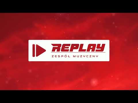 Zespół Replay -