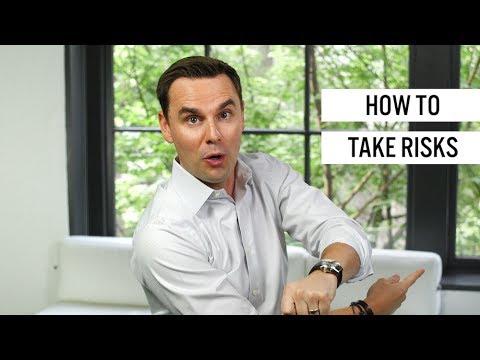 How To Take Risks