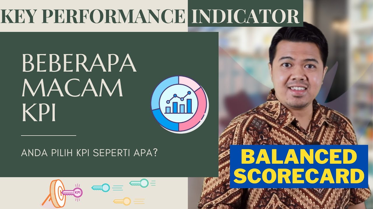 (Part 10) | TERNYATA KPI DALAM BALANCED SCORECARD ADA BEBERAPA MACAM LHO!!!