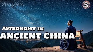 Full Stargazers: Legacy of Chinese Astronomy Guide