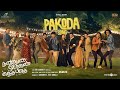 Pakoda song  nanban oruvan vantha piragu  venkat prabhu  hiphop tamizha  ananth  a h kaashif