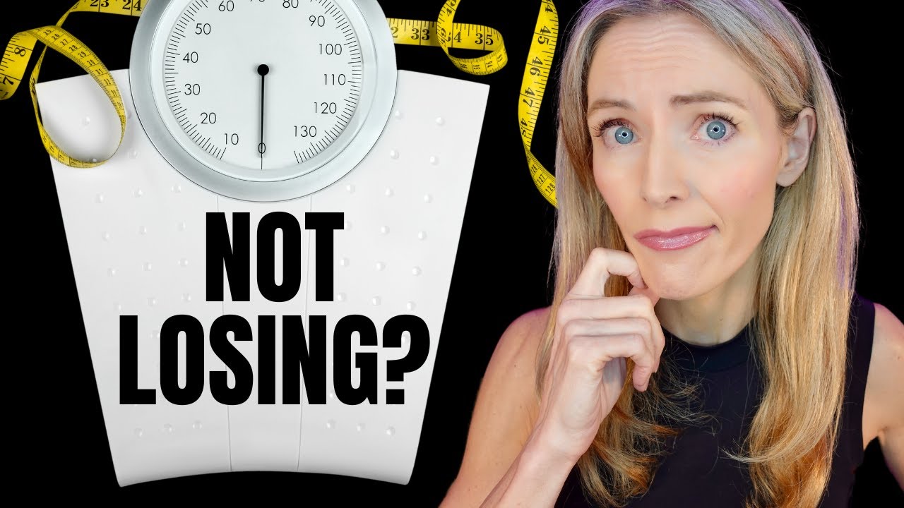 Why You re Not Losing Weight Troubleshooting Tips YouTube