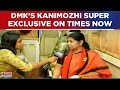 DMK's Kanimozhi Karunanidhi Ready For Thoothukudi Battle, Says 'BJP Will Be Defeated In LS Polls'