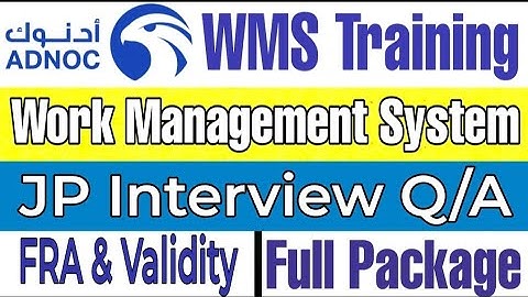 What is FRA & What is FRA validity in WMS? | ADNOC interview Questions for JP Interview