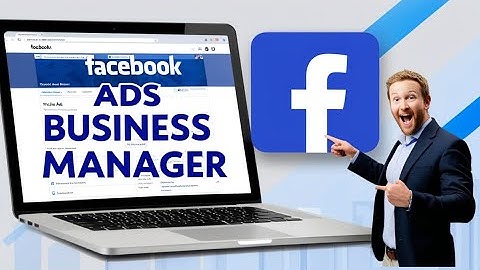 Facebook Ads Business Manager Explained: How to Set Up & Manage Ads Part-1