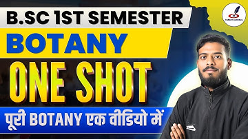 B.Sc Botany 1st Semester One Shot Revision | Complete BOTANY In A Class