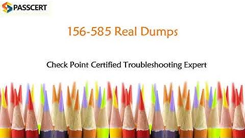 2022 Update Check Point CCTE 156-585 Practice Exam Questions