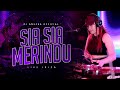 FUNKOT - SIA SIA MERINDU [ APRILIAN ] FUNKOT VIRAL TIKTOK | BY DJ ANEZKA LIVE IBIZA