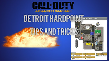 Detroit Hardpoint Tips and Tricks | Advanced Warfare Tips & Tricks