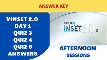 VIRTUAL INSET 2.0 DAY 1 AFTERNOON SESSIONS COMPLETE ANSWER
