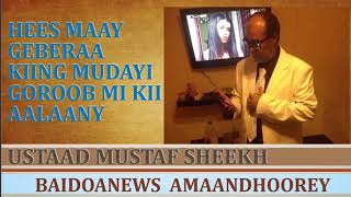 10 1 AL FANAAN MUSTAFA SHEEKH HEES MAAY QARAAMI AH HEESTII GABAR AYAAN KU MOODEY