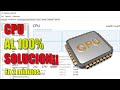 cpu al 100%🔥en windows 10, !!SOLUCION EN 2 MINUTOS!! 2021👍