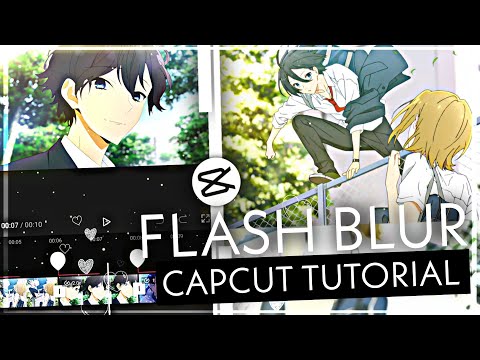 Flash Blur Transition on CapCut 💕- Easy Transition Tutorial || CapCut AMV Tutorial