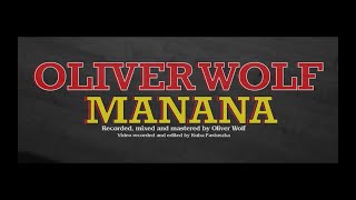 Oliver Wolf - Manana (Carlos Santana Cover)