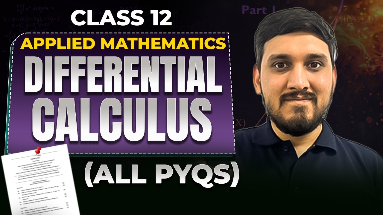 Differential Calculus | All PYQs | Applied Maths