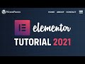 Elementor WordPress Tutorial 2021 - How to Build a WordPress Website With Elementor