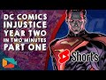 Injustice Year Two in Two Minutes (Part One) #shorts