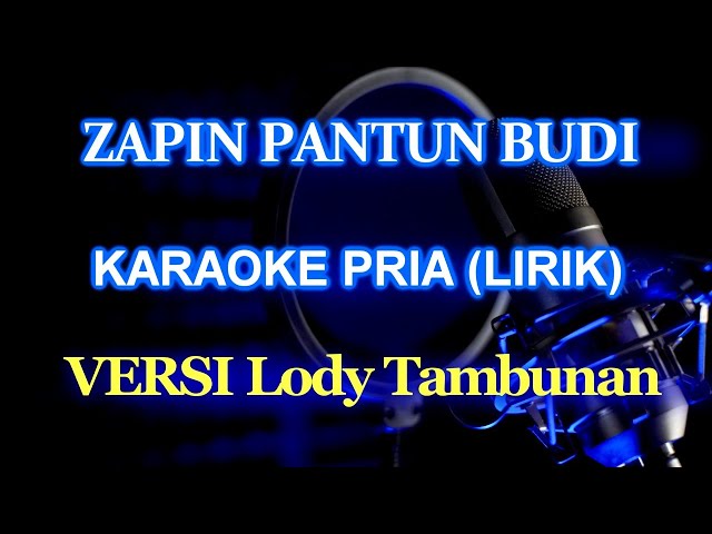Zapin Pantun Budi Karaoke_Versi Lody Tambunan_Sm Salim class=